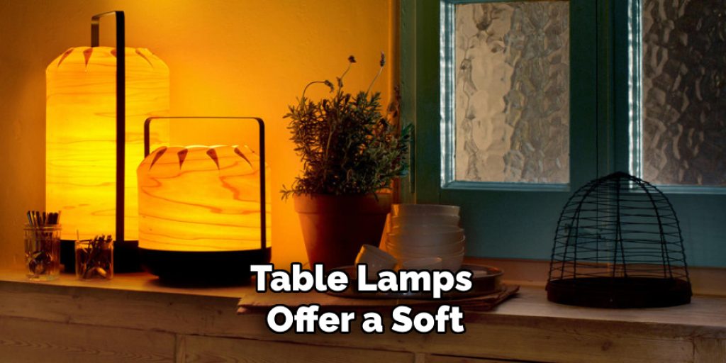 Table Lamps Offer a Soft