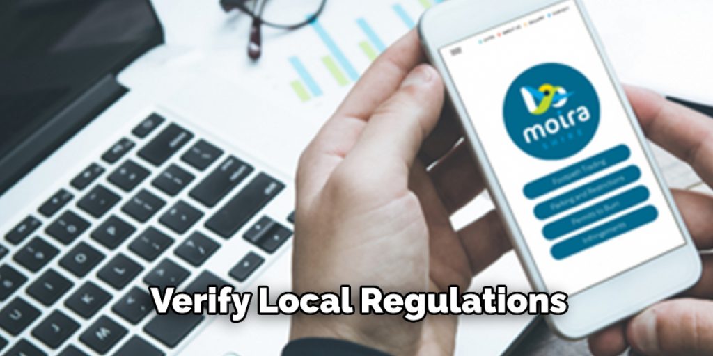 Verify Local Regulations