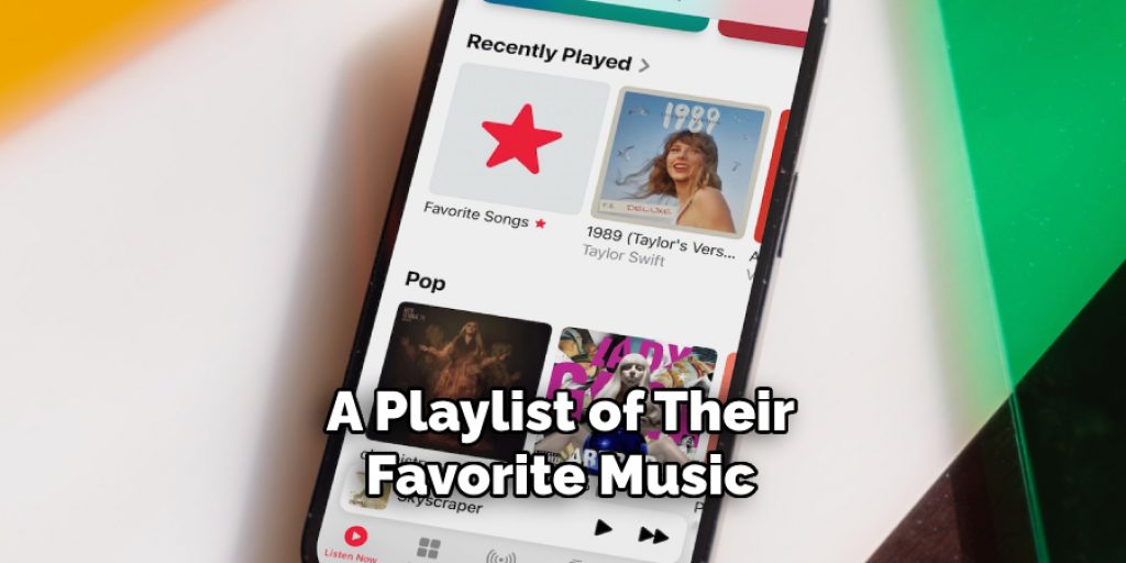 A Playlist of Their Favorite Music