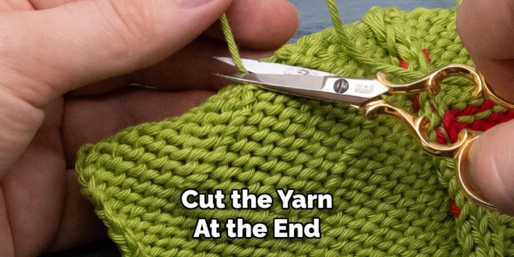 Cut the Yarn
At the End