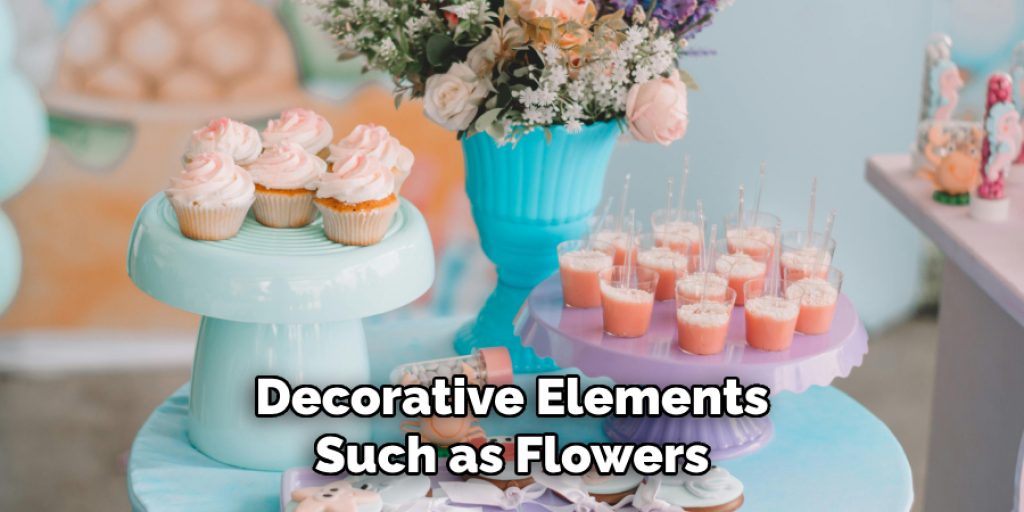 Decorative Elements
Such as Flowers