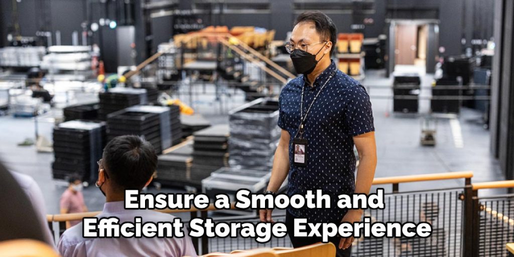 Ensure a Smooth and Efficient Storage Experience