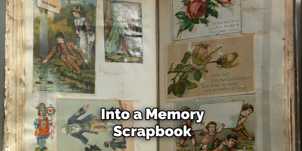  Into a Memory Scrapbook