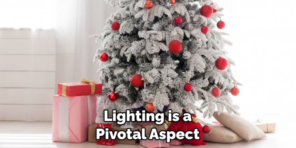 Lighting is a Pivotal Aspect