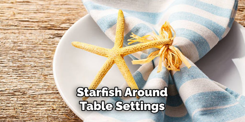 Starfish Around Table Settings 