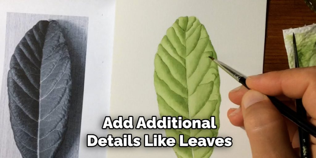 Add Additional
Details Like Leaves