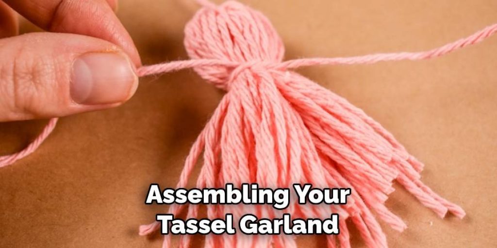 Assembling Your Tassel Garland