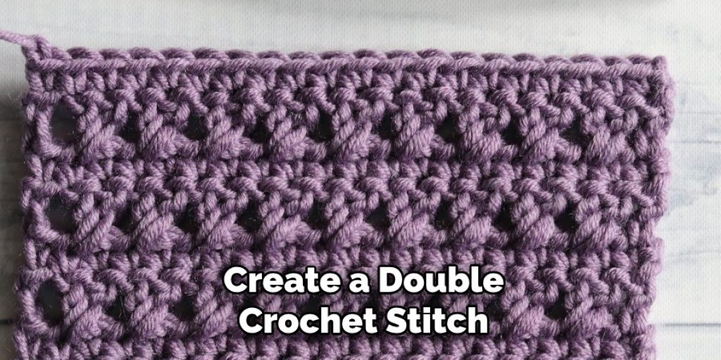 Create a Double
Crochet Stitch