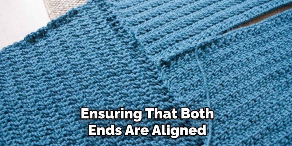 Ensuring That Both
Ends Are Aligned