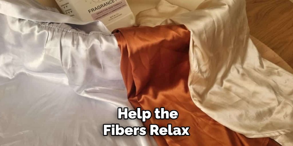 Help the
Fibers Relax