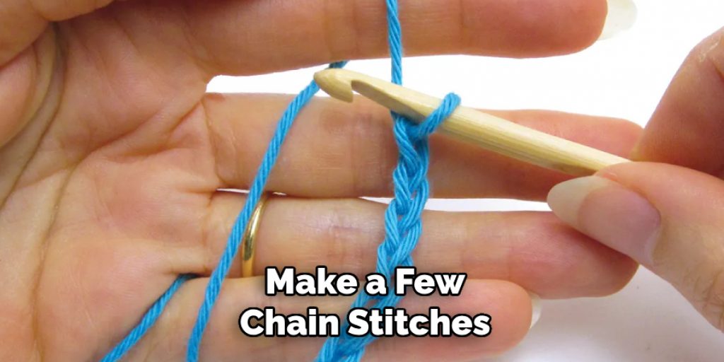 Make a Few
Chain Stitches