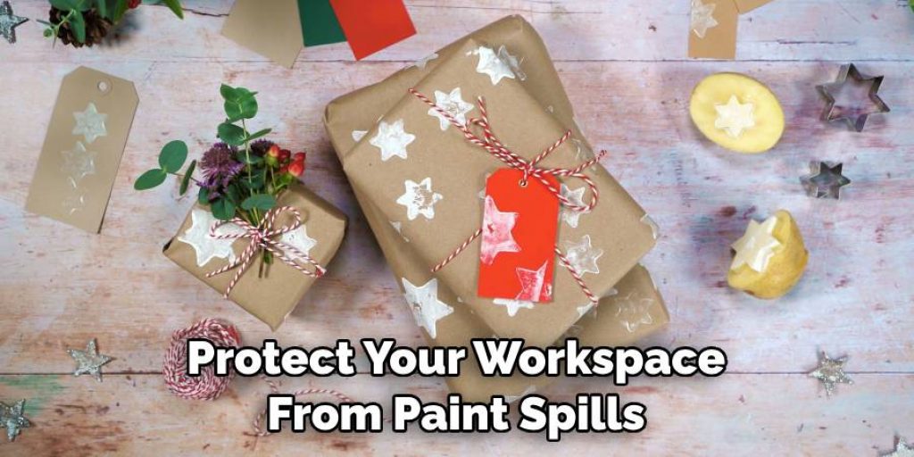 Protect Your Workspace From Paint Spills