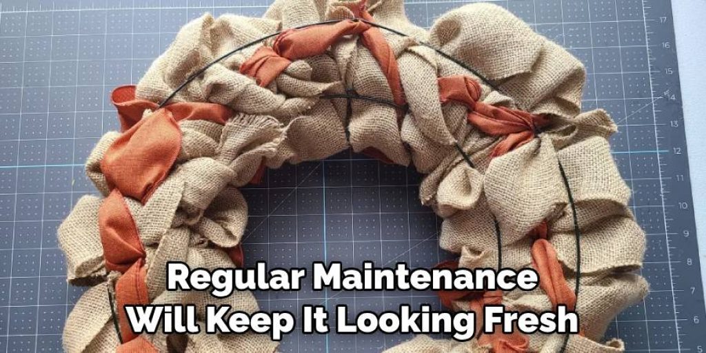 Regular Maintenance Will Keep It Looking Fresh