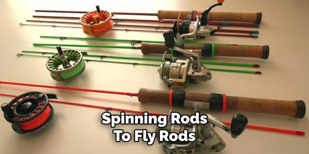 Spinning Rods
To Fly Rods