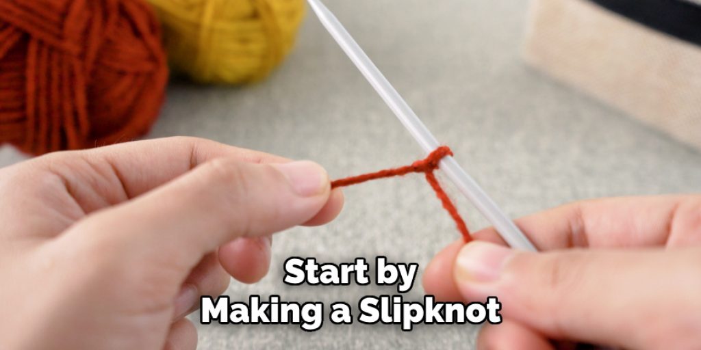 Start by
Making a Slipknot