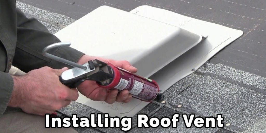 Installing Roof Vent