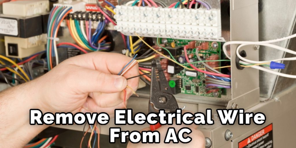 Remove Electrical Wire From AC