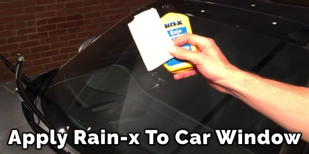 Apply Rain-x To Car Windows