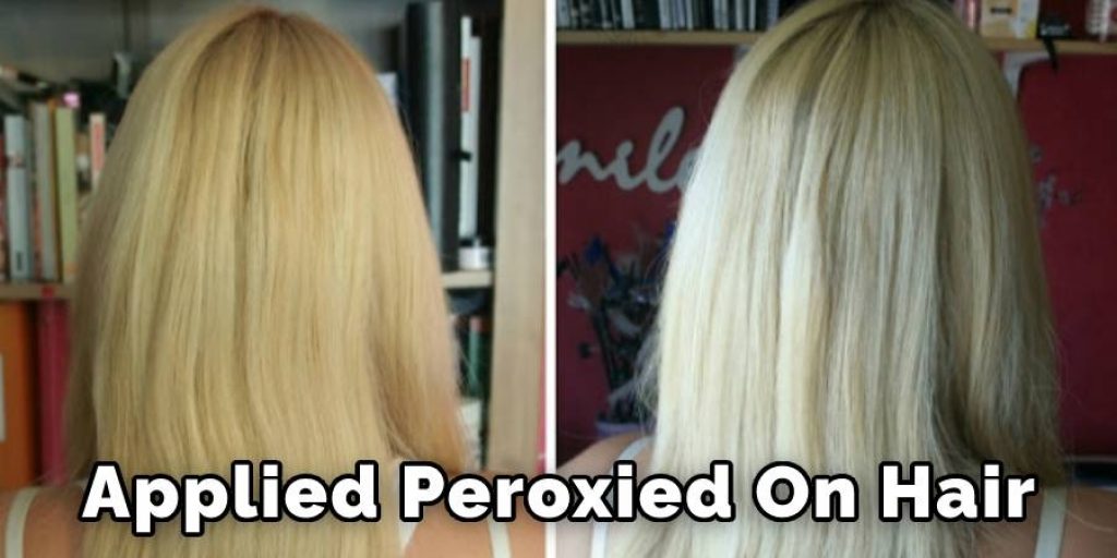 Applied Peroxied on Hair