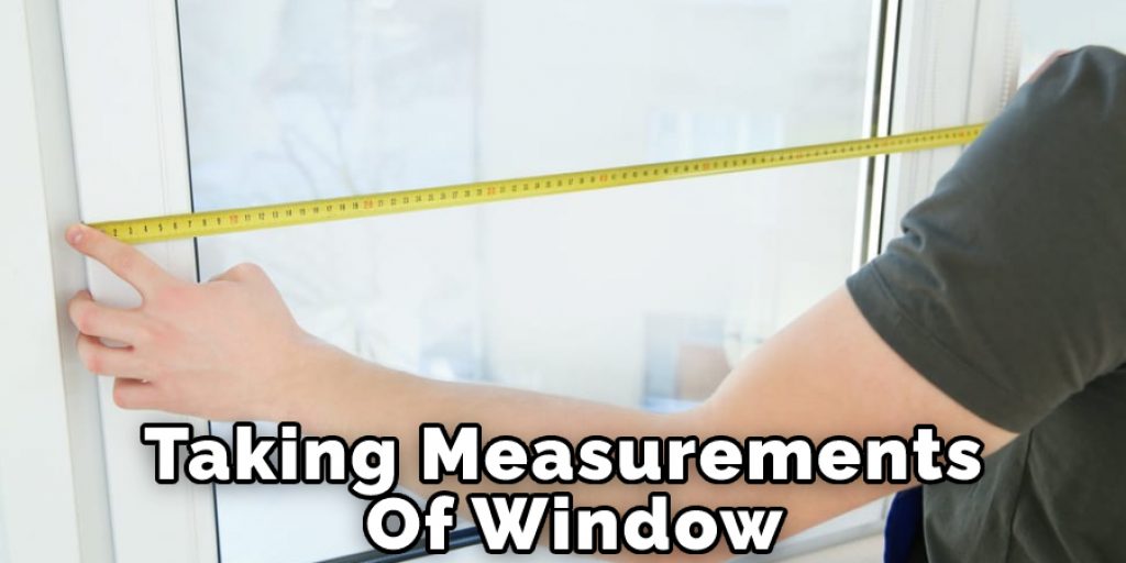 Taking Measurement Of Window