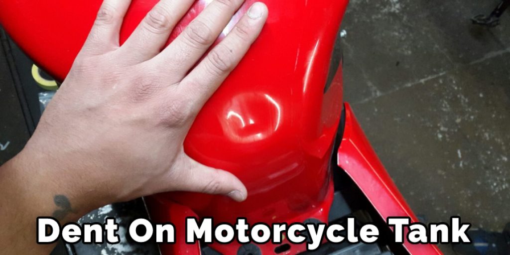 Dent On Motorcycle Tank