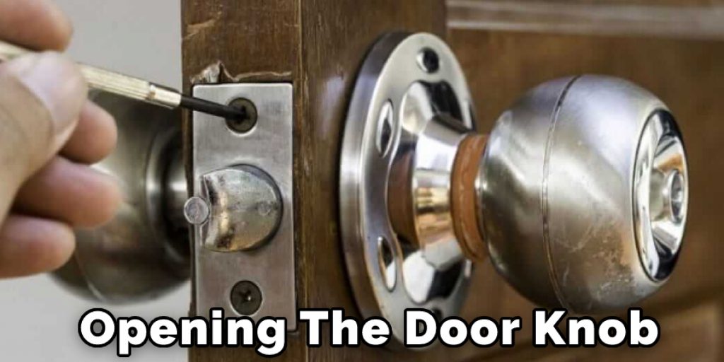 Opening The Door Knob