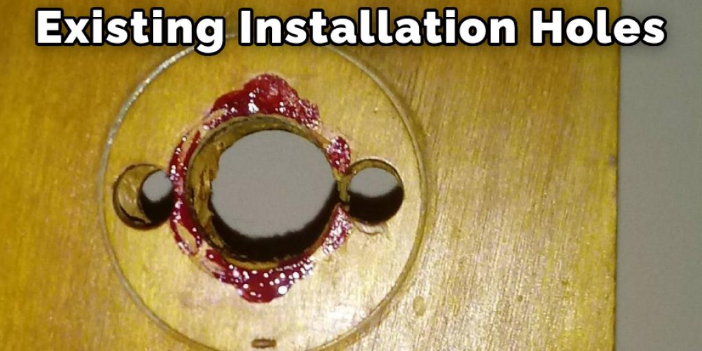 Exising Installation Holes