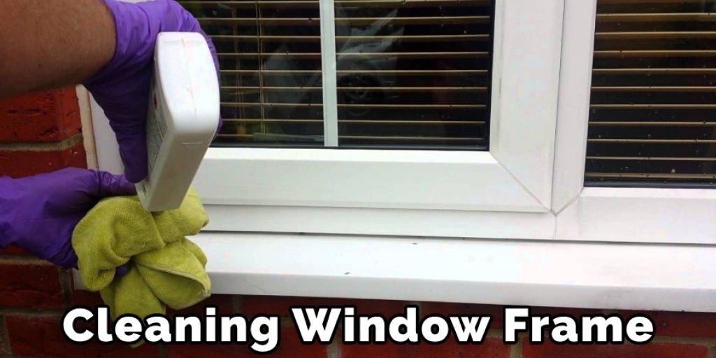 Cleaning Window Frame
