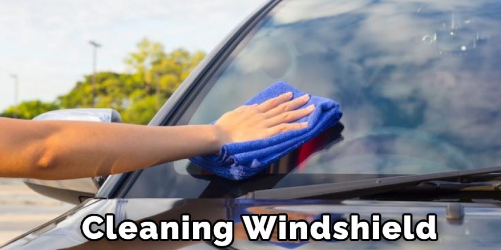 Cleaning Windshield