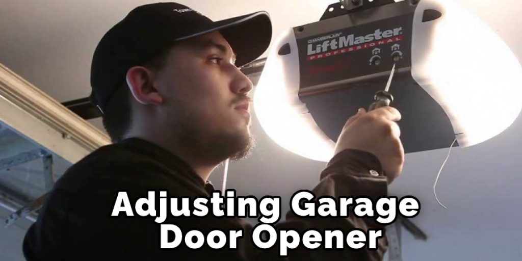 Adjusting Garage Door Opener