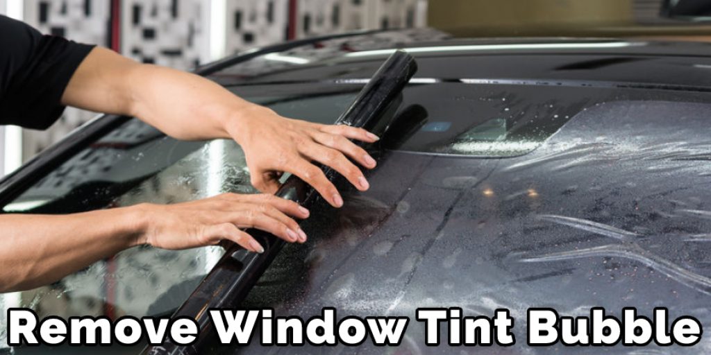 Remove Window Tint Buuble