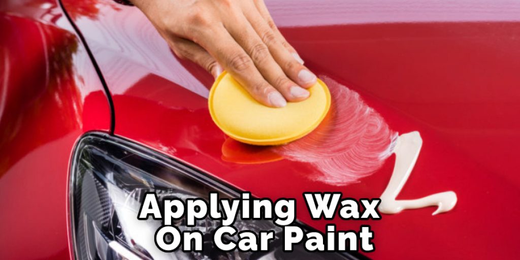 Applying Wax On Car Paint