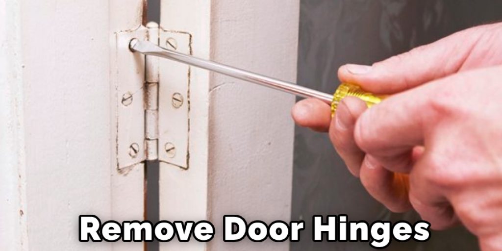 Remove Door Hinges
