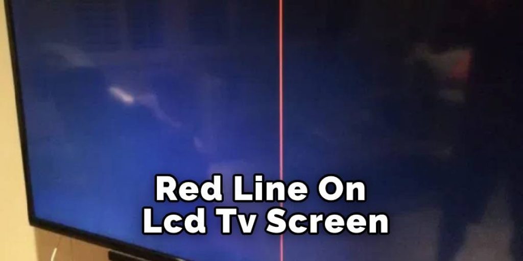 red line on LCD TV screen