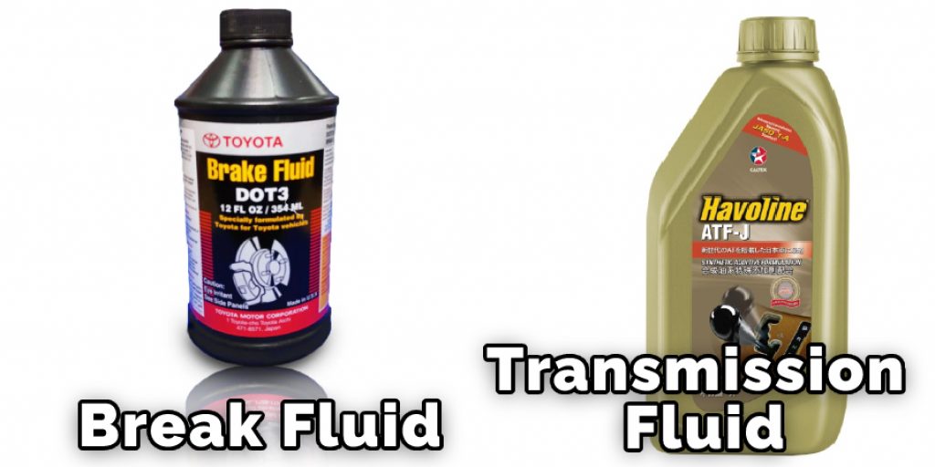 Break Fluid And Transmission Fluid