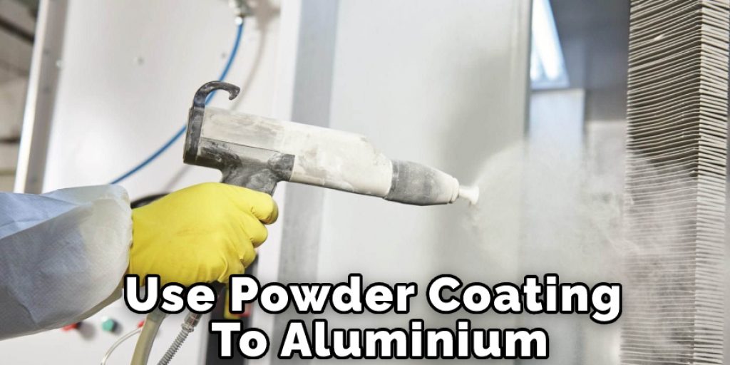 Use Powder Coating To Aluminium