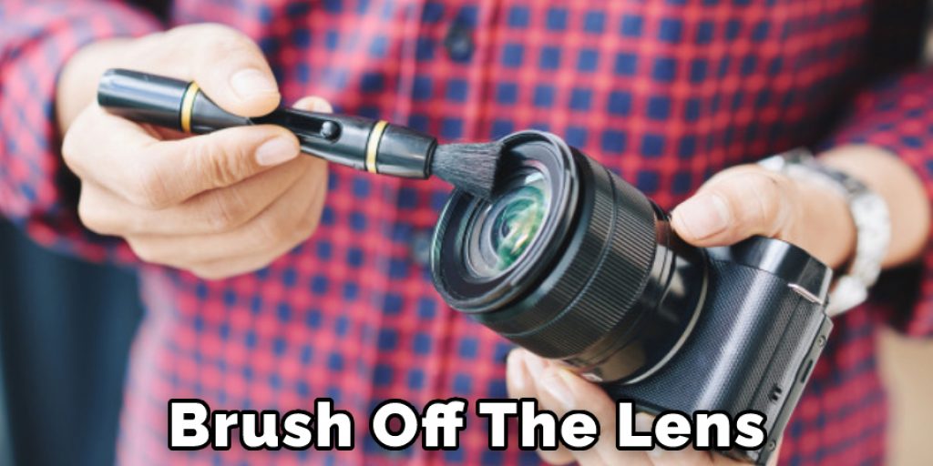 Brush Off The Lens