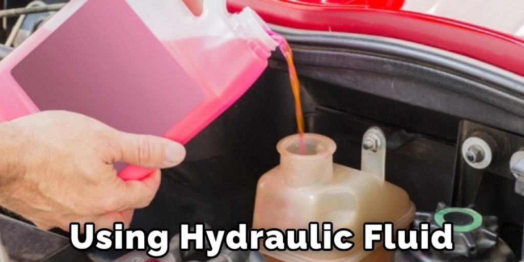 Using Hydraulic Fluid