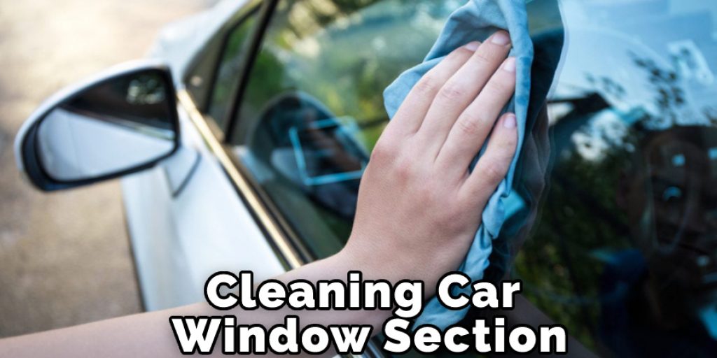 Cleaning Car Window Section 