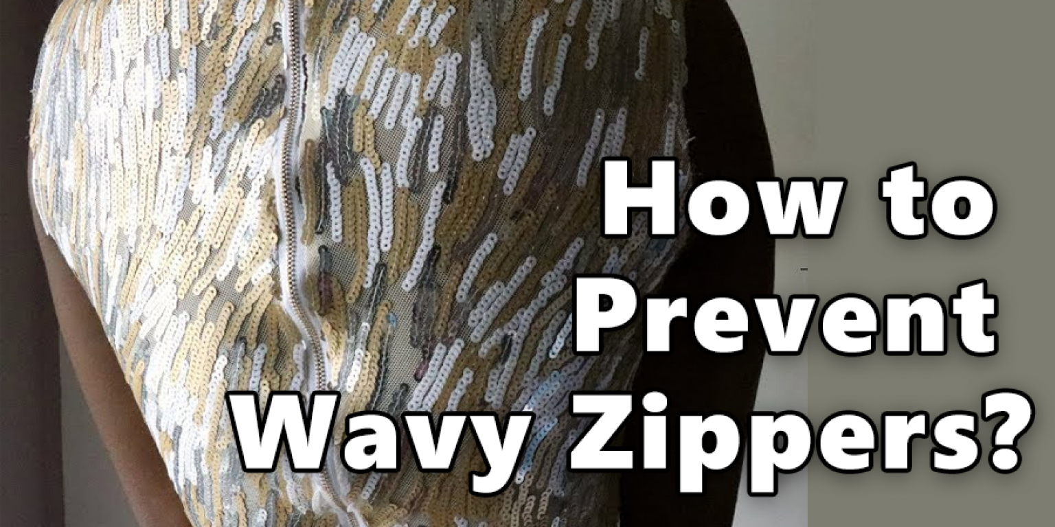How to Fix a Wavy Zipper Shortcut Techniques (2022)