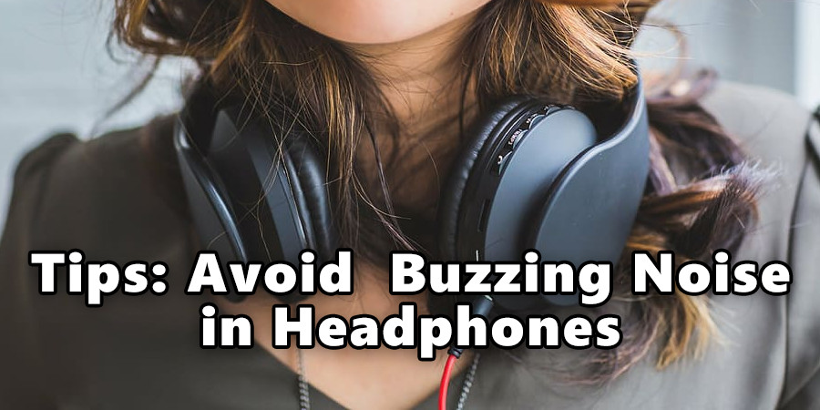 how-to-fix-buzzing-noise-in-headphones-8-effective-steps-2024