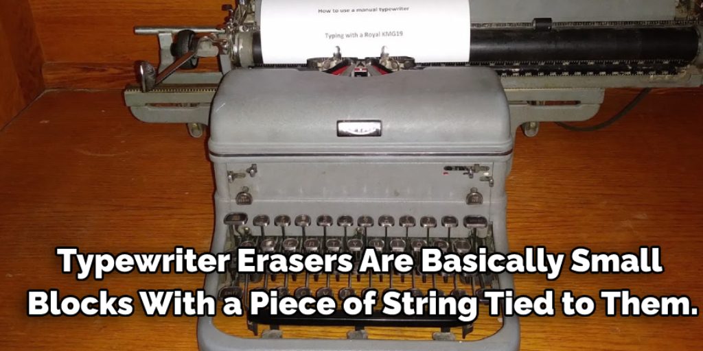 6 Things to Know Before Using a Typewriter Eraser