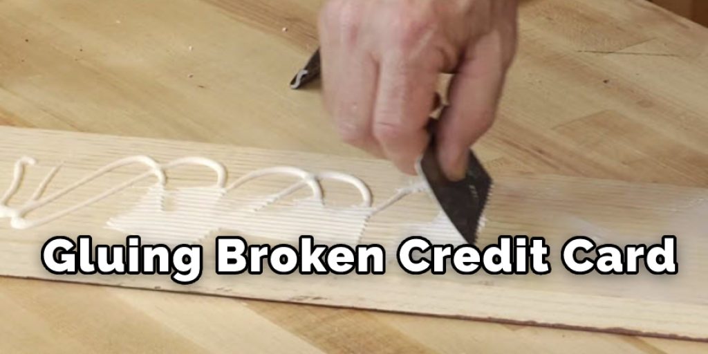 Gluing credit card