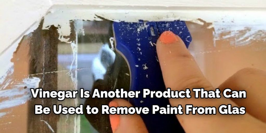 Does Vinegar Remove Paint Stains From Glass