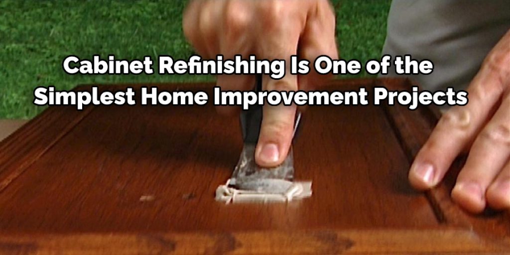 Cabinet refinishing is one of the simplest home improvement projects,