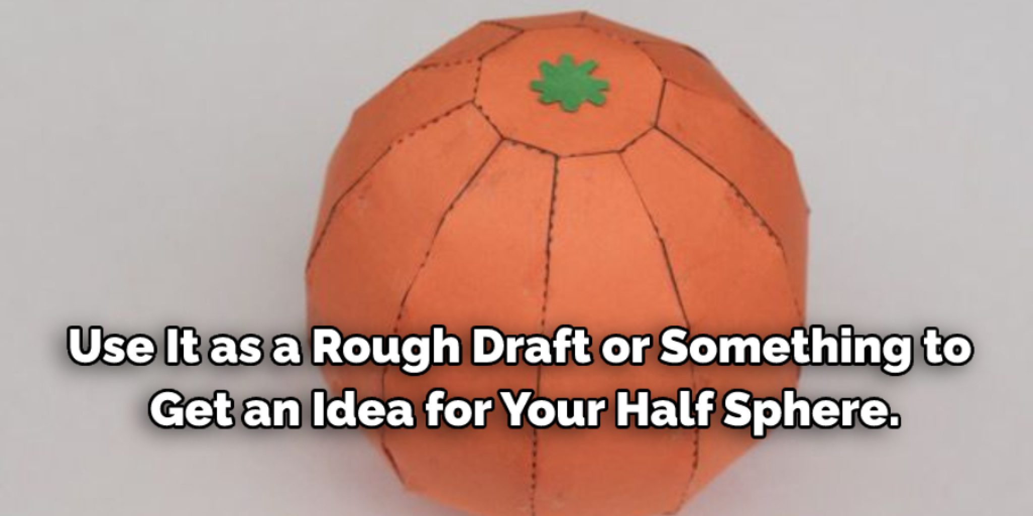 how-to-make-a-half-sphere-out-of-paper-5-quick-steps-2023