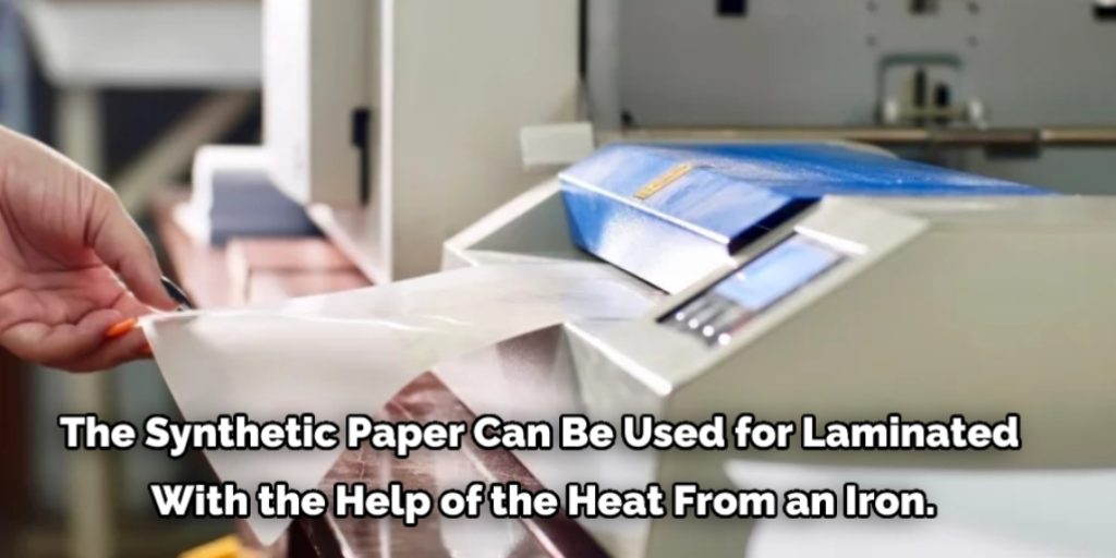 Laminating with Synthetic Paper and Iron