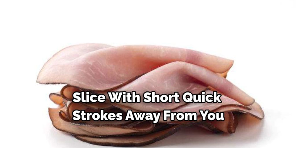 How to Slice Ham Paper Thin
