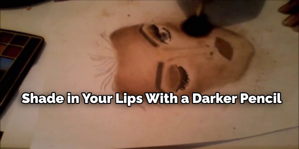 Shading lips with darker pencil