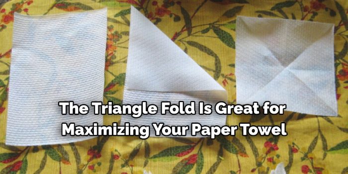 How to Fold Paper Towels Fancy | Remarkable 7 Ways (2024)